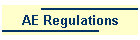 AE Regulations